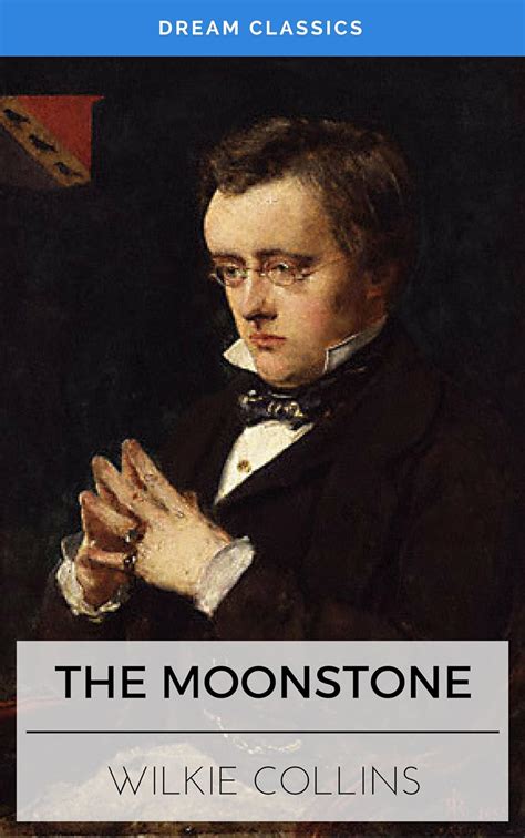 The Moonstone Dream Classics Kindle Edition By Wilkie Collins