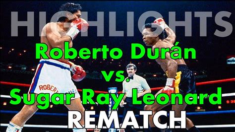 Roberto Dur N Vs Sugar Ray Leonard Ii November