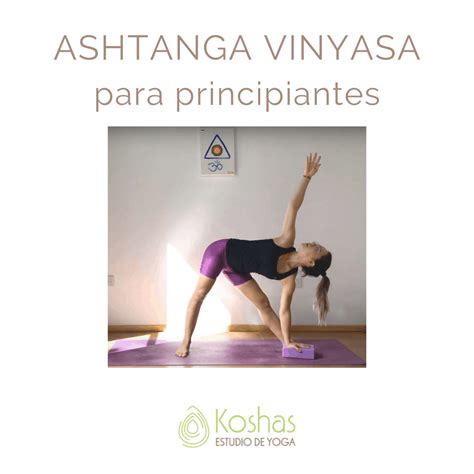 Curso Ashtanga Vinyasa Para Principiantes Escuela De Yoga En La Plata