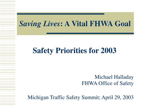 Ppt Saving Lives A Vital Fhwa Goal Powerpoint Presentation Free