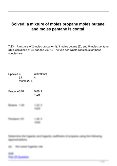 Solution Solved 6 22 A Mixture Of 1 Moles Propane 1 2 Moles Butane 1 And 5 Moles Pentane 2 Is