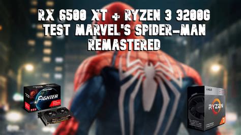 Spider Man Remastered Pc Ryzen G Rx Xt Youtube