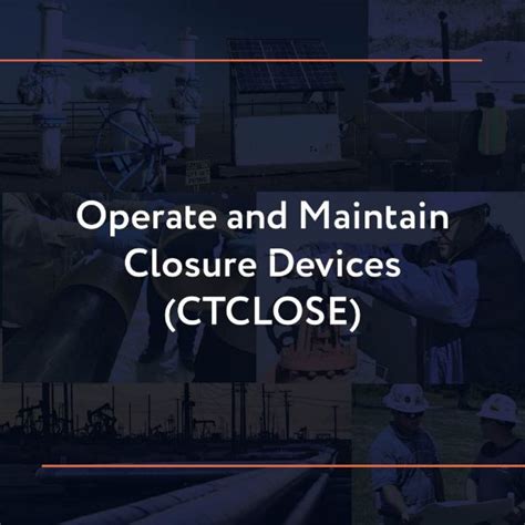 CTCLOSE Operate And Maintain Closure Devices NCCER BYF Shop