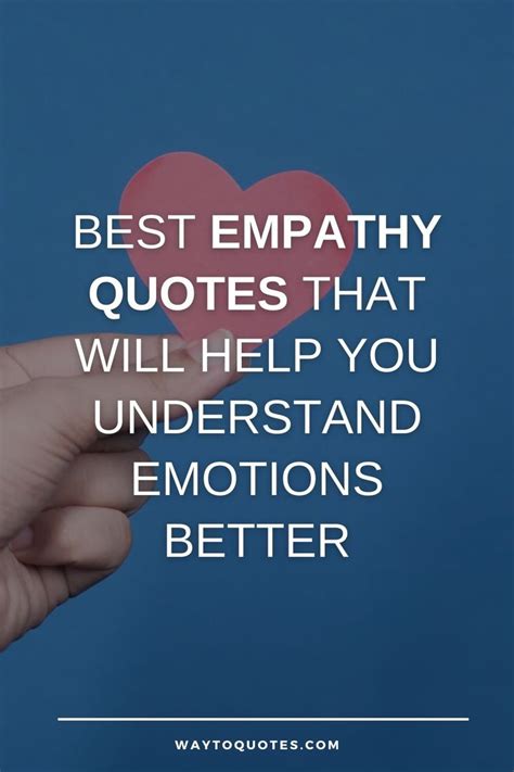 75 Best Empathy Quotes That Will Help You Understand Emotions Better