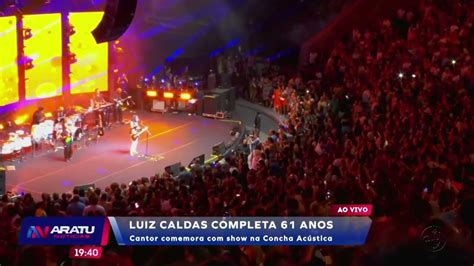 Luiz Caldas comemora aniversário de 61 anos na Concha Acústica TV