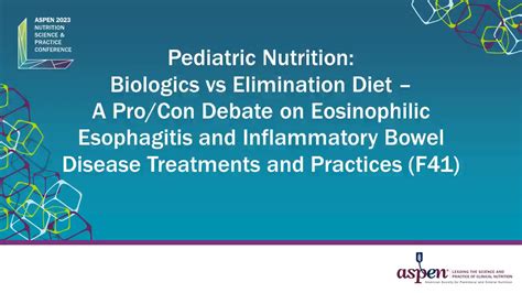 Pediatric Nutrition Biologics Vs Elimination Diet A Pro Con Debate On Eosinophilic