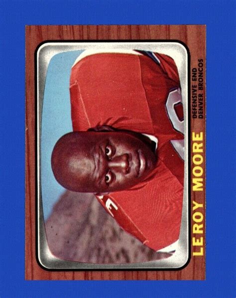 Topps Set Break Leroy Moore Ex Exmint Gmcards Ebay