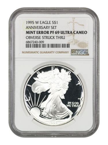 Mint Error 1995 W 1 Silver Eagle NGC PR69DCAM Obverse Struck Thru