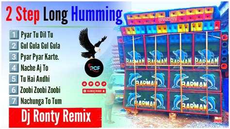 Hindi 2 Step Long Face To Face Pop Bass Humming Mix Dj Ronty Remix