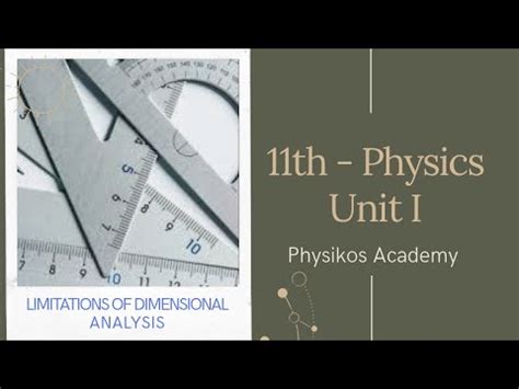 Th Std Physics Unit Limitations Of Dimensional Analysis Youtube