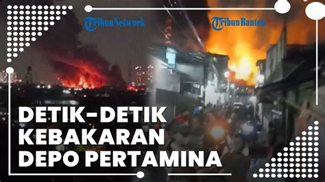 Detik Detik Depo Pertamina Plumpang Alami Kebakaran Warga Sempat