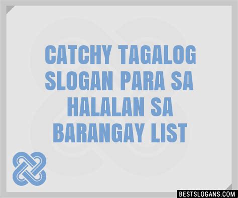 100 Catchy Tagalog Para Sa Halalan Sa Barangay Slogans 2024