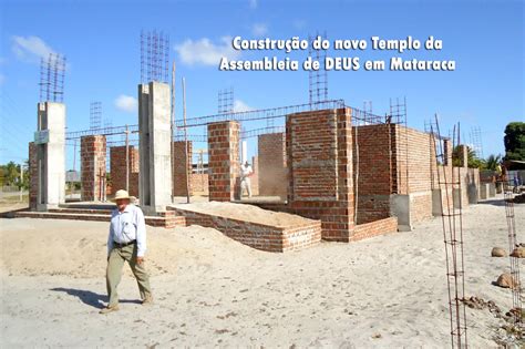 Assembl Ia De Deus Em Mataraca Para Ba Constru O Do Novo Templo Da