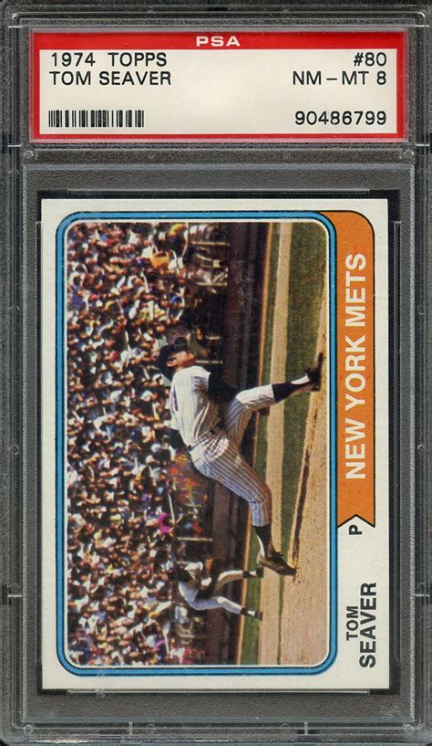 Lot Detail 1974 TOPPS 80 TOM SEAVER PSA NM MT 8