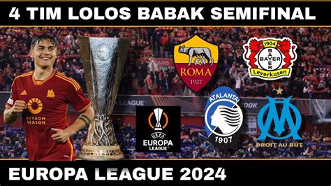 Tim Lolos Semifinal Europa League Hasil Europa League Tadi