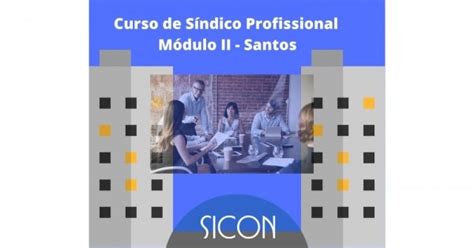 Curso de Síndico Profissional Módulo II Santos em Santos Sympla