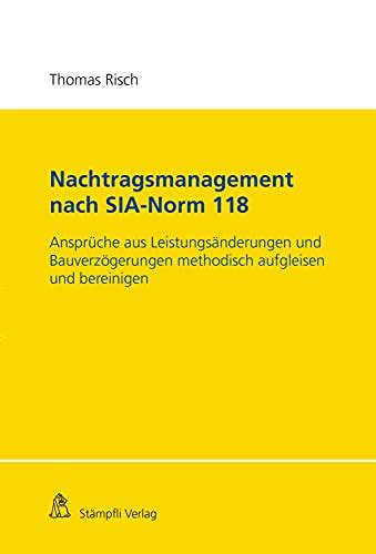 Nachtragsmanagement Nach Sia Norm Anspr Che Aus