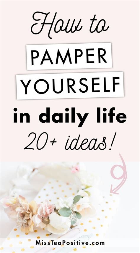 How To Pamper Yourself At Home Miss Tea Positive Self Care