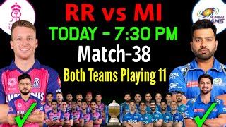 Ipl Match Rajasthan Vs Mumbai Details Playing Rr Vs Mi Ipl