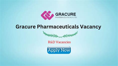 Gracure Pharmaceuticals Vacancy R D Vacancies Pharma Jobs Info