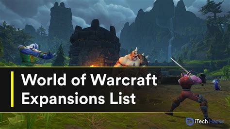 Lista De Todas Las Expansiones De World Of Warcraft Lista De