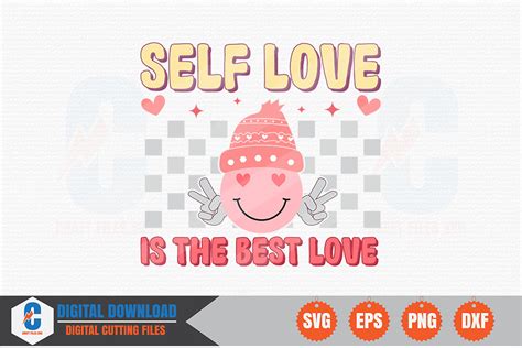 Self Love Is The Best Love Retro Svg Graphic By Craftfiles Svg