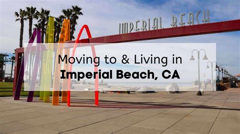 Moving To Imperial Beach Ca Here S Why You Ll Love Living In