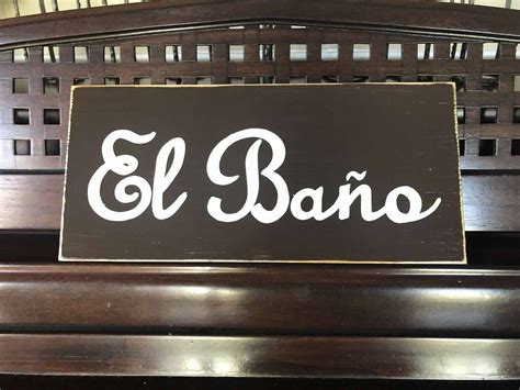 EL BANO The Restoom Bathroom in Spanish Sign Plaque Food | Etsy