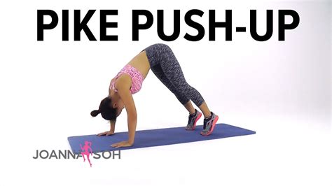 How To Do Pike Push Up Joanna Soh Youtube