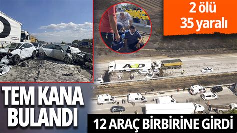 Edirne de zincirleme kaza 2 ölü 35 yaralı