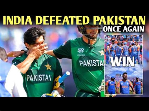 Ind Vs Pak India Breaks Pakistan S Hearts Once Again In World Cups