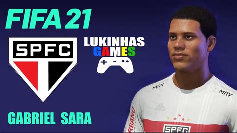 Fifa 21 Gabriel Sara SÃo Paulo Face Realista Look Alike How