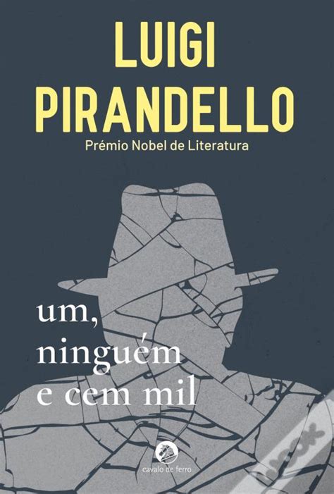 Um Ninguém e Cem Mil de Luigi Pirandello Tradução Margarida