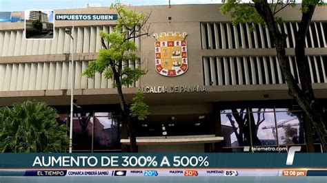 Concejales Piden Al Municipio De Panamá Aclarar Aumento De Impuestos