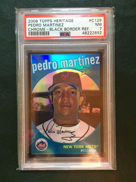 Topps Heritage Pedro Martinez Chrome Black Border Ref C Psa