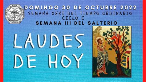 Laudes del día de hoy DOMINGO 30 DE OCTUBRE 2022 Camino