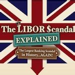 The Libor Scandal Explained Traders Bulletin | Free Trading Systems