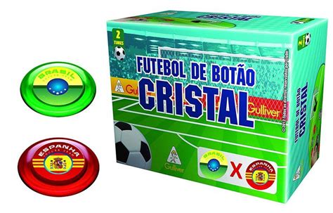 Futebol O Cristal Brasil X Espanha Gulliver Es Magazine Luiza