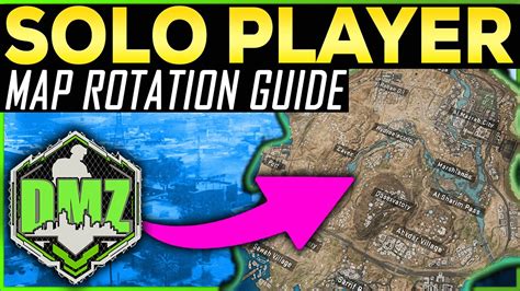 Dmz Solo Player Guide Map Rotation Ultimate Guide Best Spawn