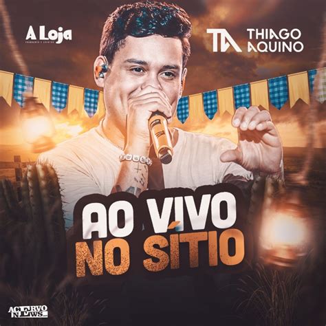 Thiago Aquino Ao Vivo No Sitio