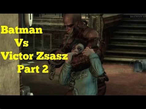 Batman Return To Arkham Asylum Batman Vs Victor Zsasz Part Youtube