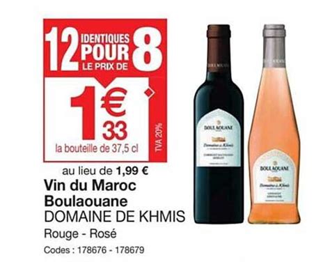 Promo Vin Du Maroc Boulaouane Domaine De Khmis Chez Promocash