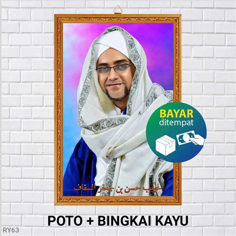 Kayu Hiasan Dinding Photo Frame Habib Hasan Bin Jafar Assegaf Poster Habib Hasan Bin Jafar