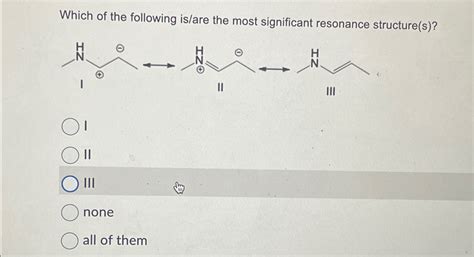 Solved Which Of The Following Is Are The Most Significant Chegg