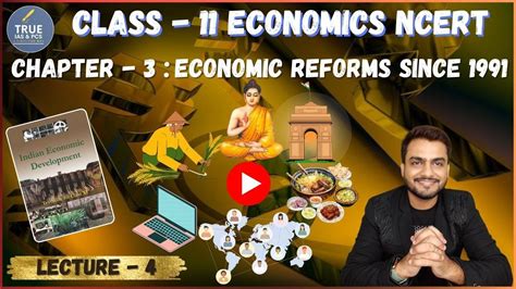 Class 11 Economics NCERT Chapter 3 Economic Reforms Since 1991