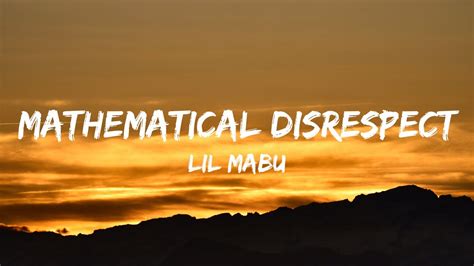 Lil Mabu Mathematical Disrespect Lyrics Youtube