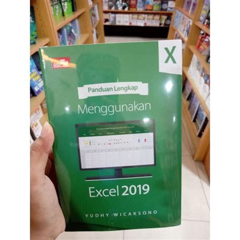 Jual Buku Panduan Lengkap Menggunakan Excel 2019 Shopee Indonesia