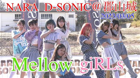 Mellow Girlsnara D Sonic K P Youtube