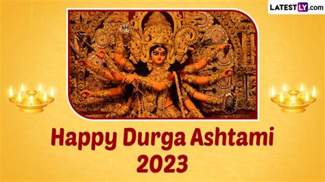 Subho Maha Ashtami 2023 Greetings Hd Images And Wishes Send Whatsapp Messages Durga Ashtami