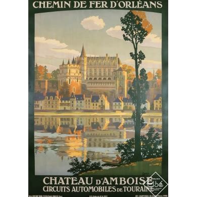 Affiche Ancienne Chemin De Fer D Orl Ans Ch Teau D Amboise De Constant